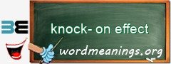 WordMeaning blackboard for knock-on effect